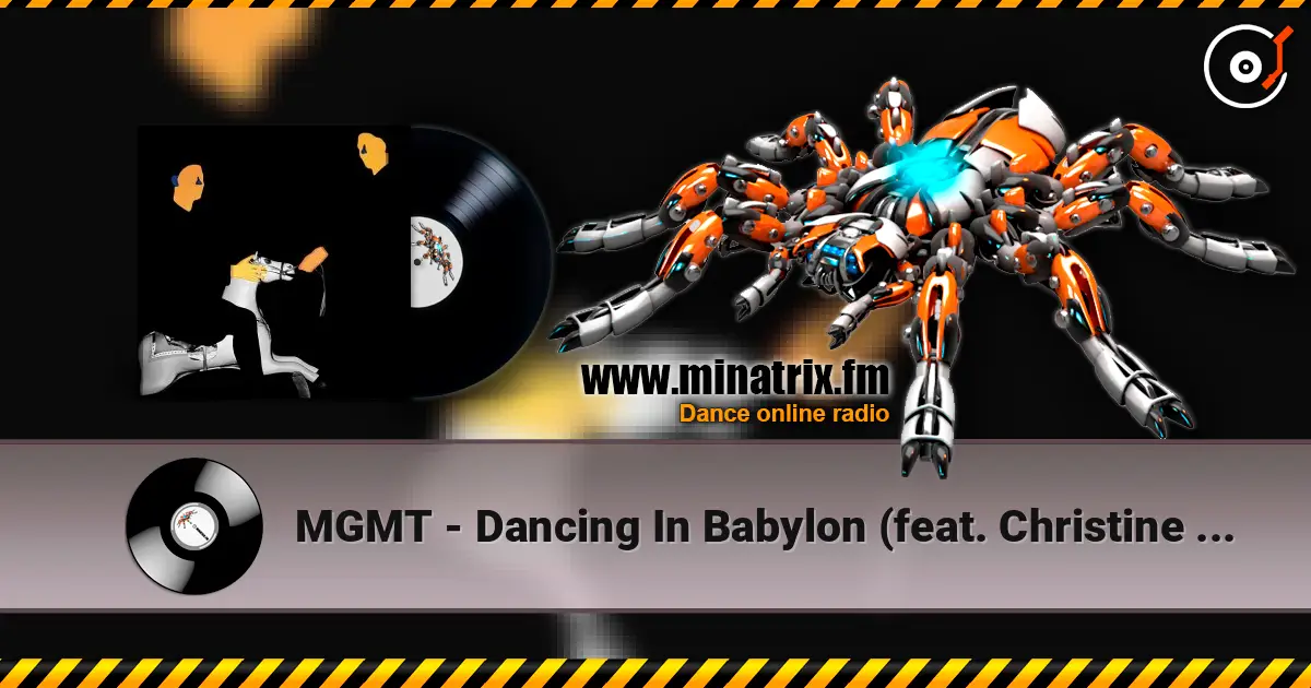 MGMT - Dancing In Babylon (feat. Christine and the Queens) online in hoher Qualität hören | Minatrix.FM