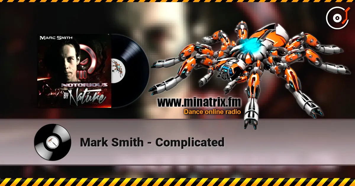 Mark Smith - Complicated online in hoher Qualität hören | Minatrix.FM