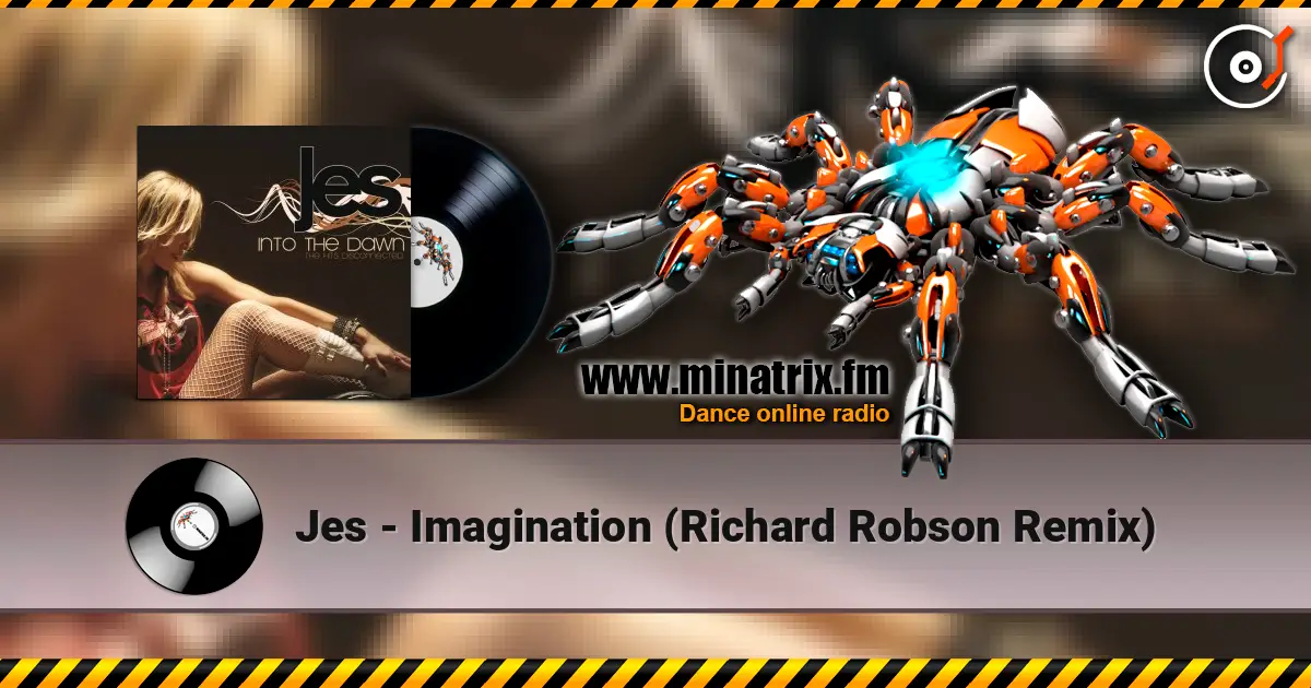Jes - Imagination (Richard Robson Remix) online in hoher Qualität hören | Minatrix.FM