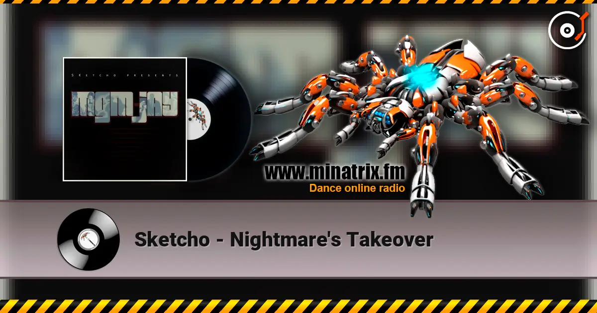 Sketcho - Nightmare's Takeover online in hoher Qualität hören | Minatrix.FM