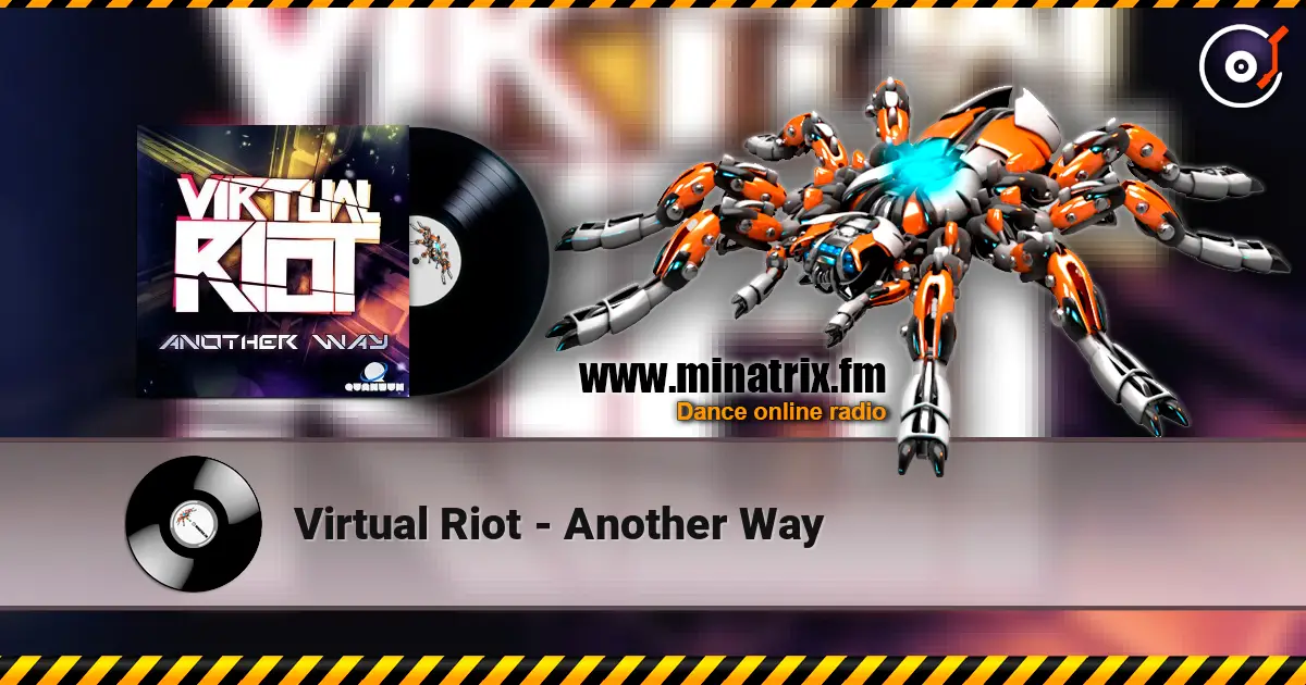 Virtual Riot - Another Way online in hoher Qualität hören | Minatrix.FM