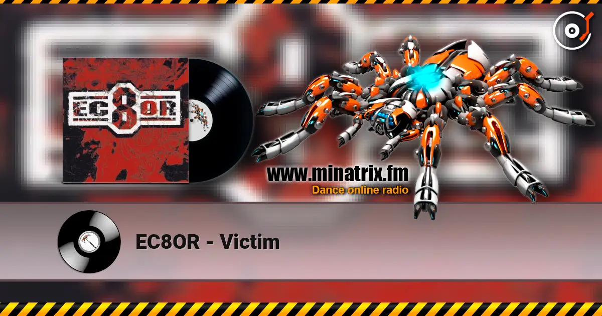EC8OR - Victim online in hoher Qualität hören | Minatrix.FM