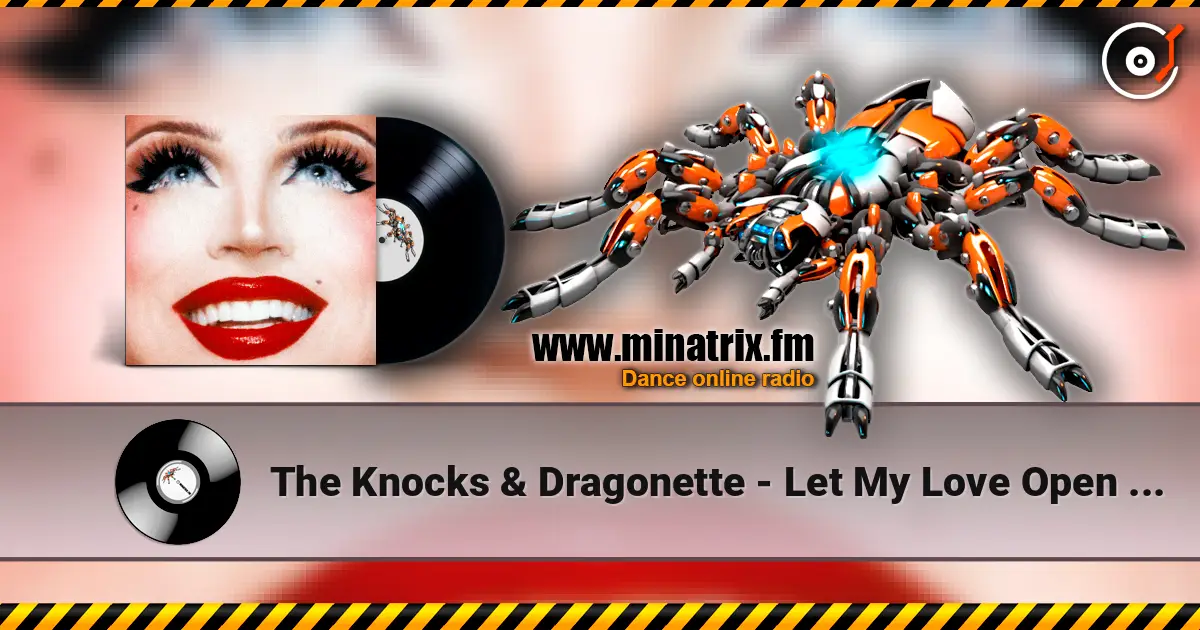 The Knocks & Dragonette - Let My Love Open The Door online in hoher Qualität hören | Minatrix.FM