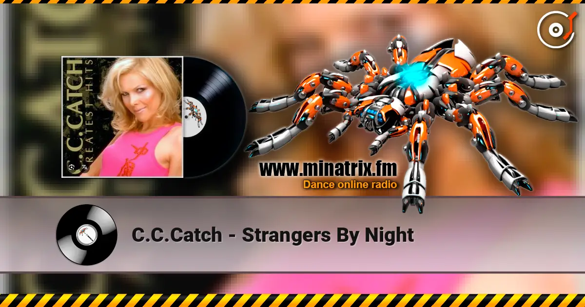 C.C.Catch - Strangers By Night online in hoher Qualität hören | Minatrix.FM