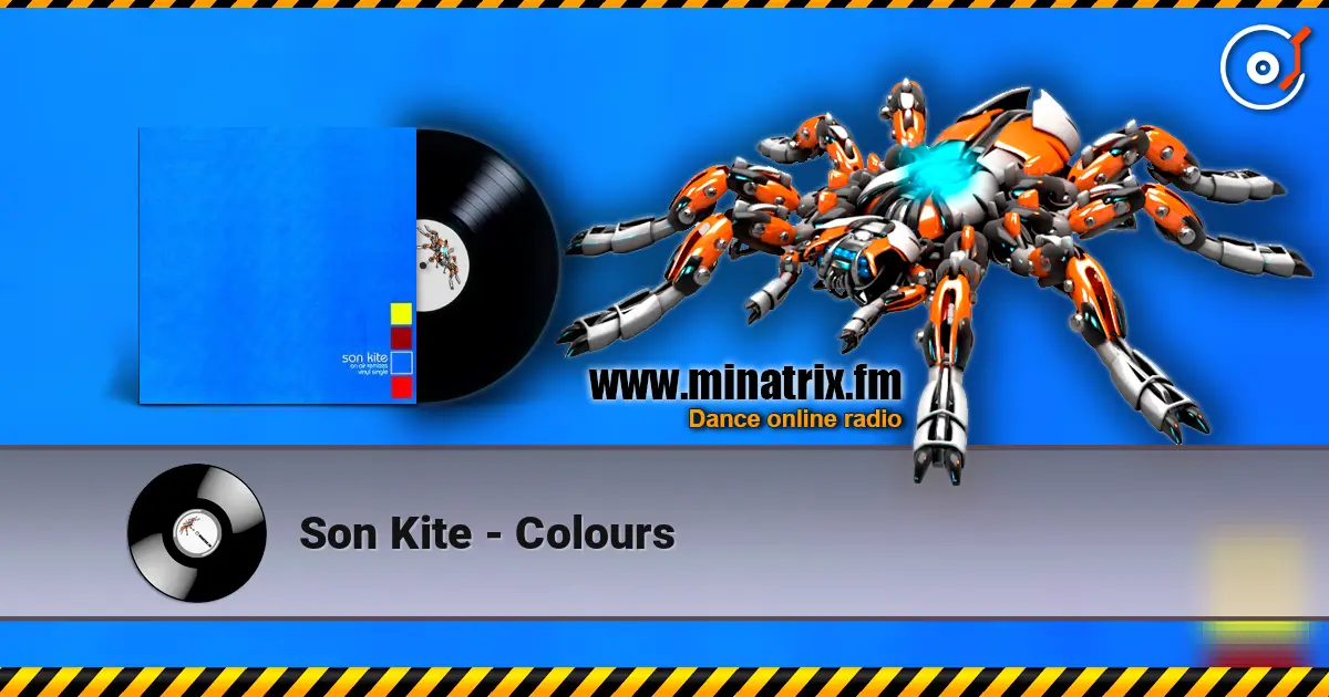 Son Kite - Colours online in hoher Qualität hören | Minatrix.FM