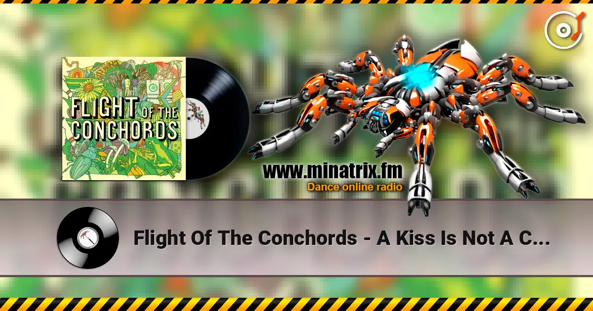 Flight Of The Conchords - A Kiss Is Not A Contract online in hoher Qualität hören | Minatrix.FM