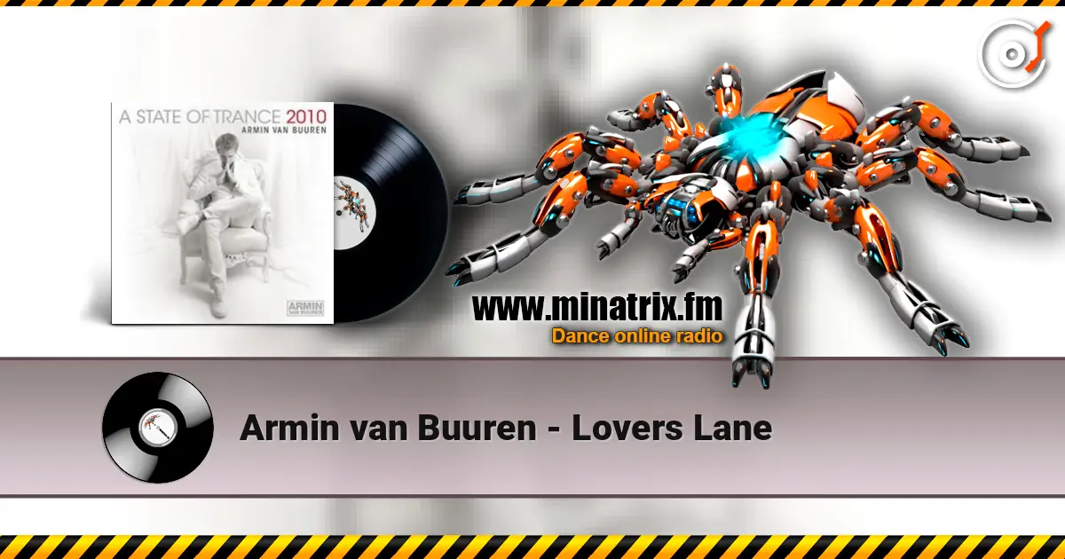 Armin van Buuren - Lovers Lane online in hoher Qualität hören | Minatrix.FM
