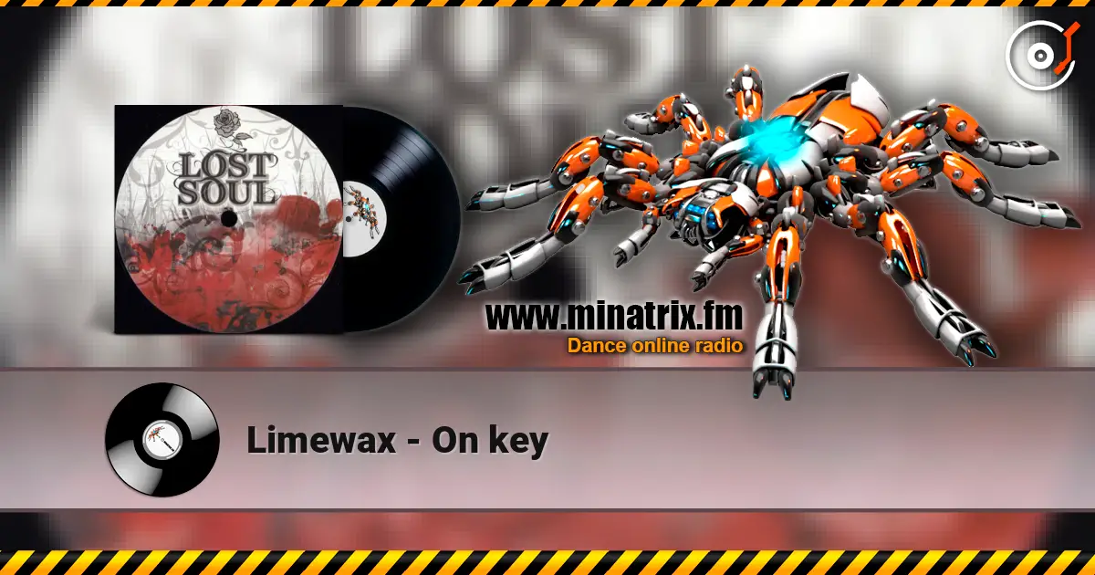 Limewax - On key online in hoher Qualität hören | Minatrix.FM