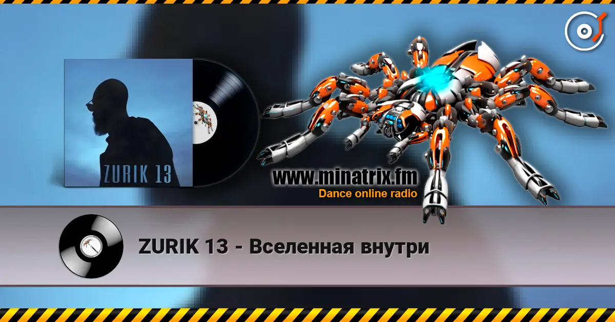 ZURIK 13 - Вселенная внутри online in hoher Qualität hören | Minatrix.FM