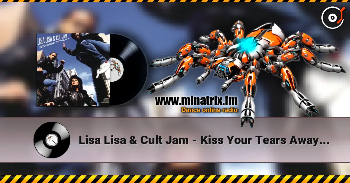 Lisa Lisa & Cult Jam - Kiss Your Tears Away (Album Version) online in hoher Qualität hören | Minatrix.FM