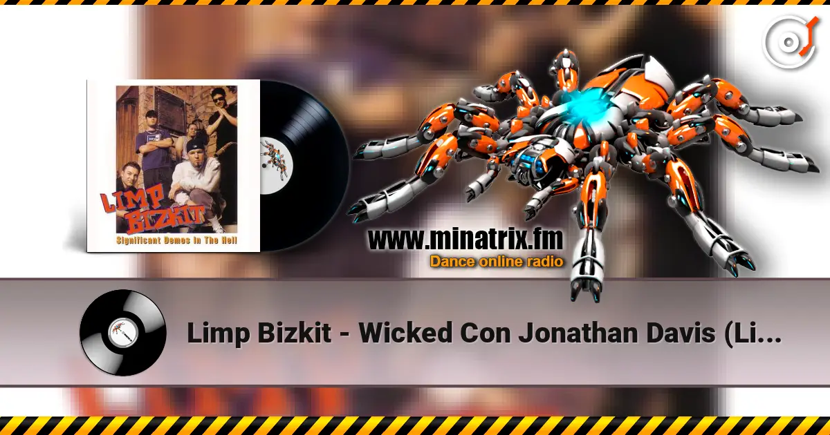 Limp Bizkit - Wicked Con Jonathan Davis (Live) online in hoher Qualität hören | Minatrix.FM