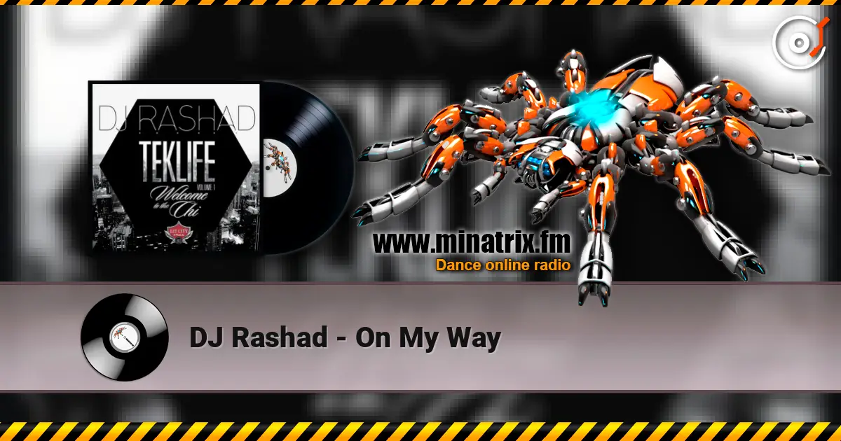 DJ Rashad - On My Way online in hoher Qualität hören | Minatrix.FM