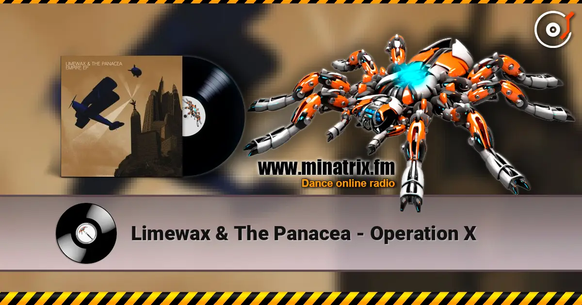 Limewax & The Panacea - Operation X online in hoher Qualität hören | Minatrix.FM
