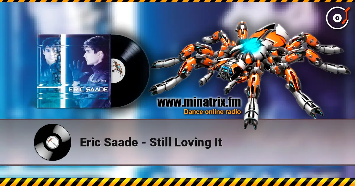 Eric Saade - Still Loving It online in hoher Qualität hören | Minatrix.FM