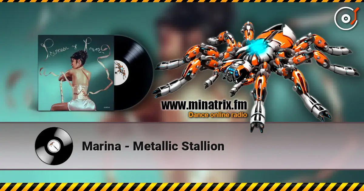 Marina - Metallic Stallion online in hoher Qualität hören | Minatrix.FM