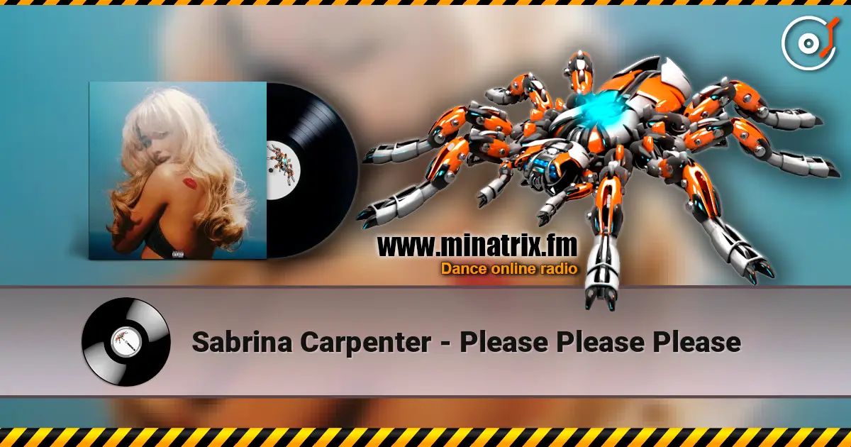 Sabrina Carpenter - Please Please Please online in hoher Qualität hören | Minatrix.FM