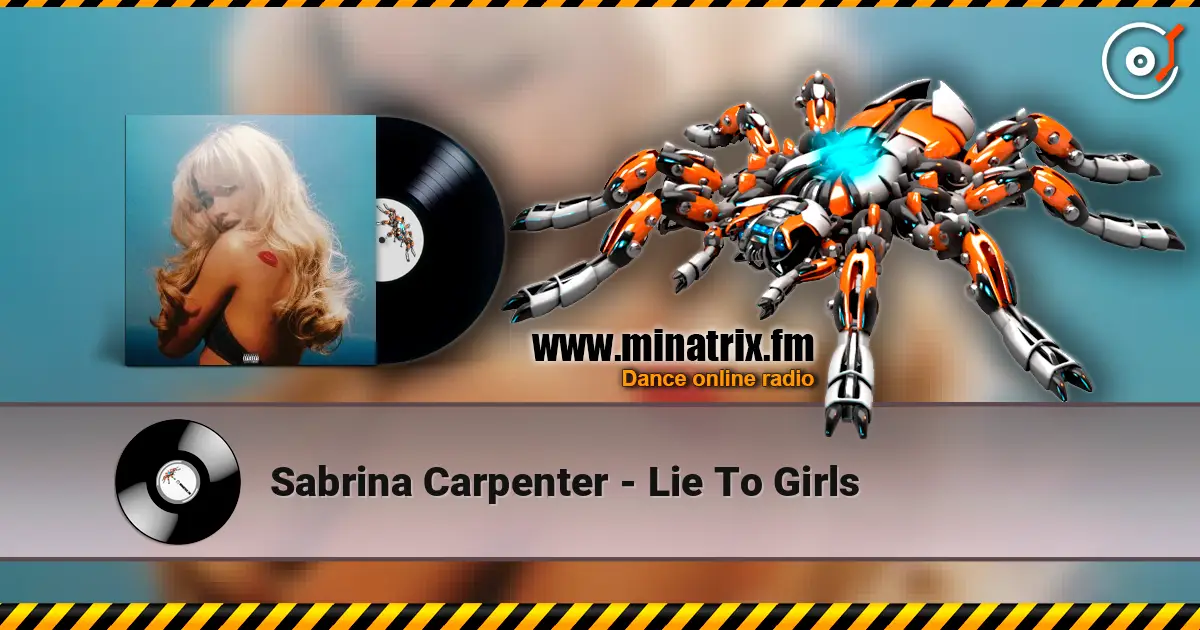Sabrina Carpenter - Lie To Girls online in hoher Qualität hören | Minatrix.FM