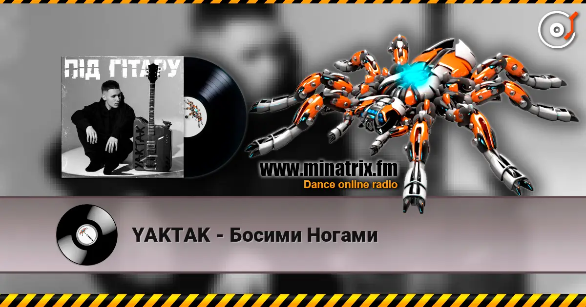 YAKTAK - Босими Ногами online in hoher Qualität hören | Minatrix.FM