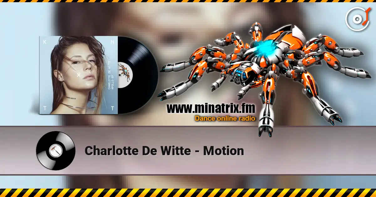 Charlotte De Witte - Motion online in hoher Qualität hören | Minatrix.FM