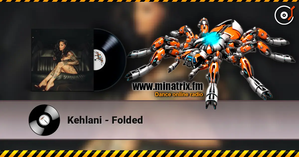 Kehlani - Folded online in hoher Qualität hören | Minatrix.FM