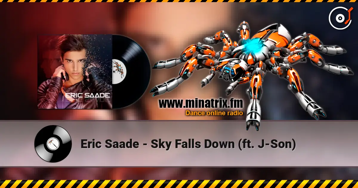 Eric Saade - Sky Falls Down (ft. J-Son) online in hoher Qualität hören | Minatrix.FM