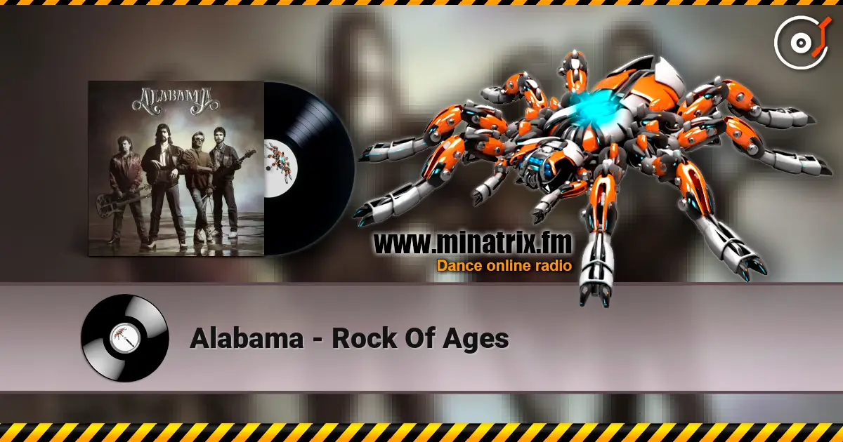 Alabama - Rock Of Ages online in hoher Qualität hören | Minatrix.FM
