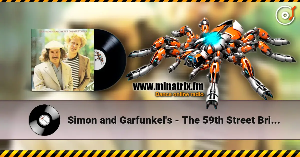 Simon and Garfunkel's - The 59th Street Bridge Song (Feelin' Groovy) (Live) online in hoher Qualität hören | Minatrix.FM