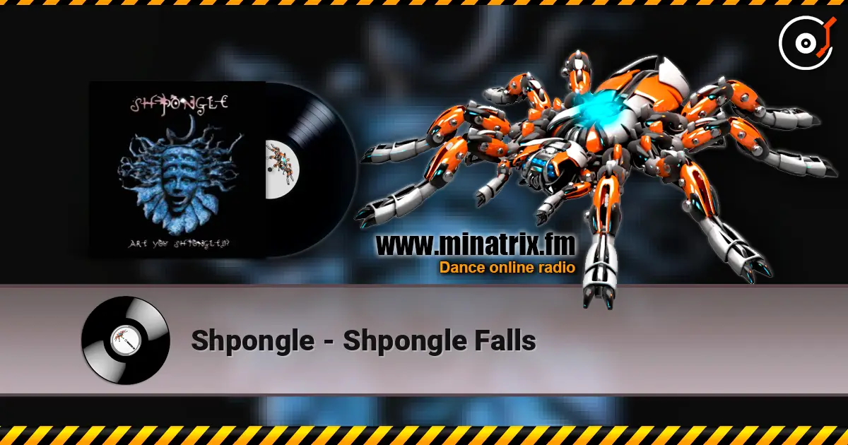 Shpongle - Shpongle Falls online in hoher Qualität hören | Minatrix.FM