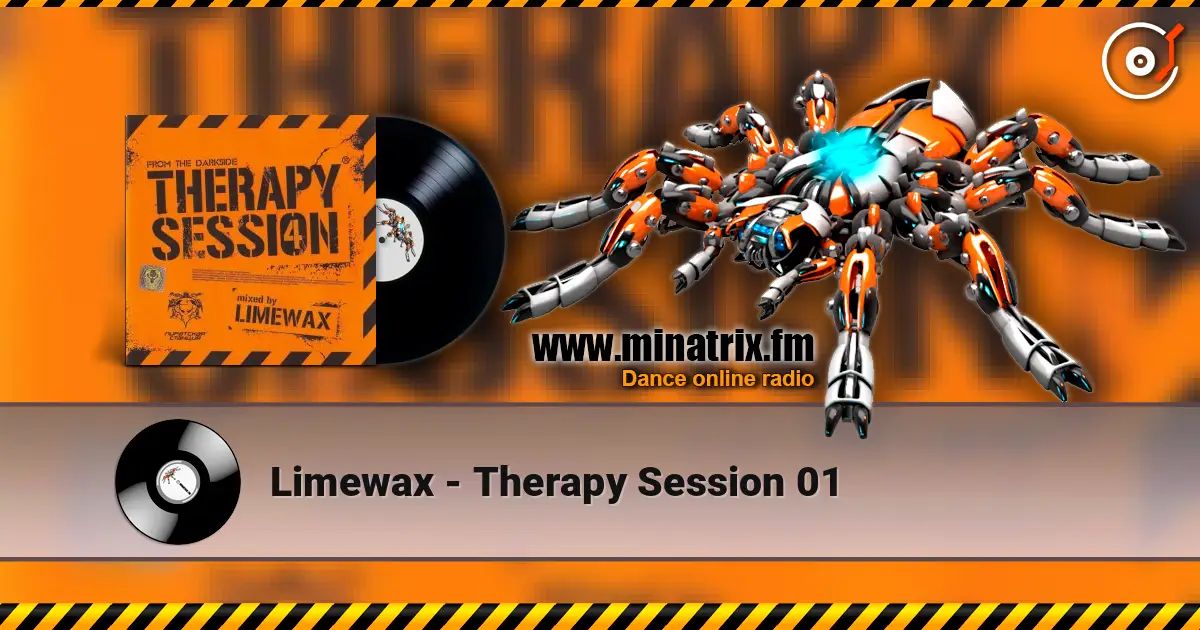 Limewax - Therapy Session 01 online in hoher Qualität hören | Minatrix.FM