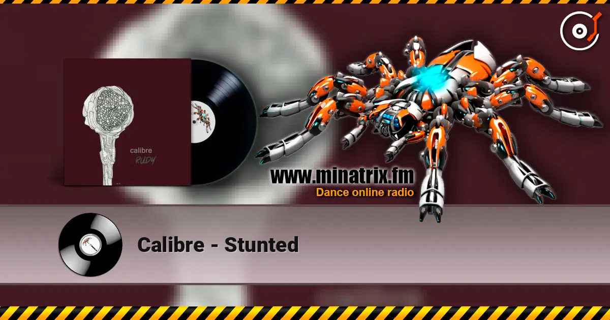Calibre - Stunted online in hoher Qualität hören | Minatrix.FM