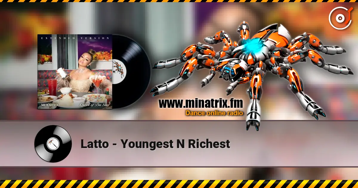 Latto - Youngest N Richest online in hoher Qualität hören | Minatrix.FM