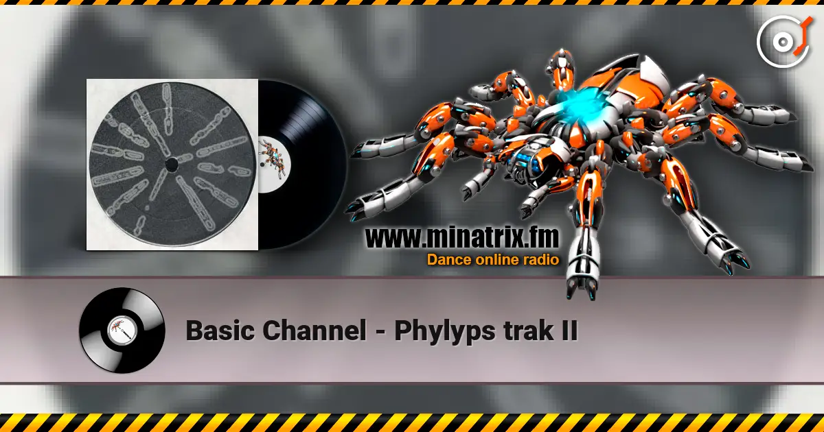 Basic Channel - Phylyps trak II online in hoher Qualität hören | Minatrix.FM