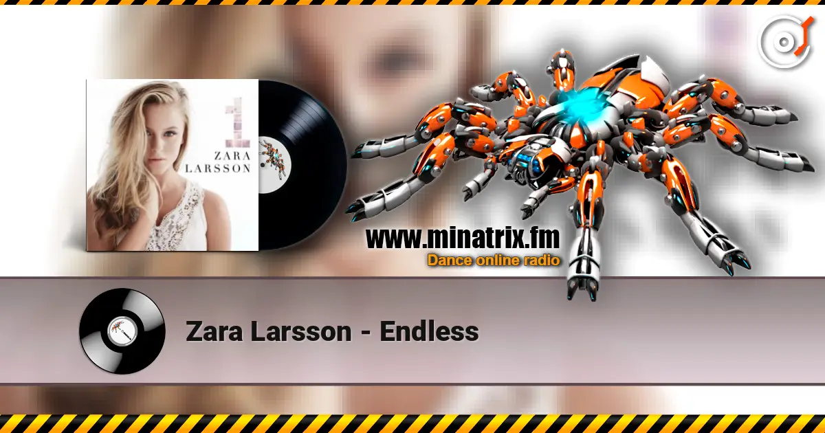 Zara Larsson - Endless online in hoher Qualität hören | Minatrix.FM