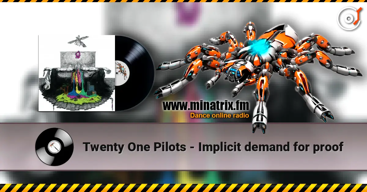 Twenty One Pilots - Implicit demand for proof online in hoher Qualität hören | Minatrix.FM