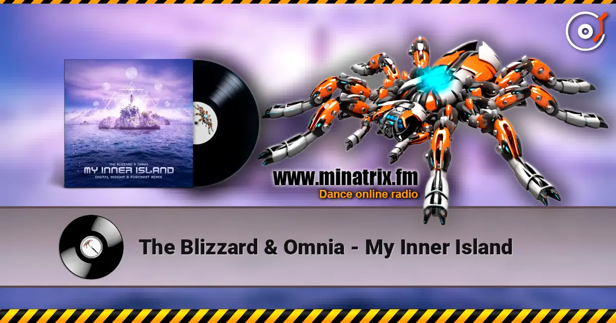 The Blizzard & Omnia - My Inner Island online in hoher Qualität hören | Minatrix.FM