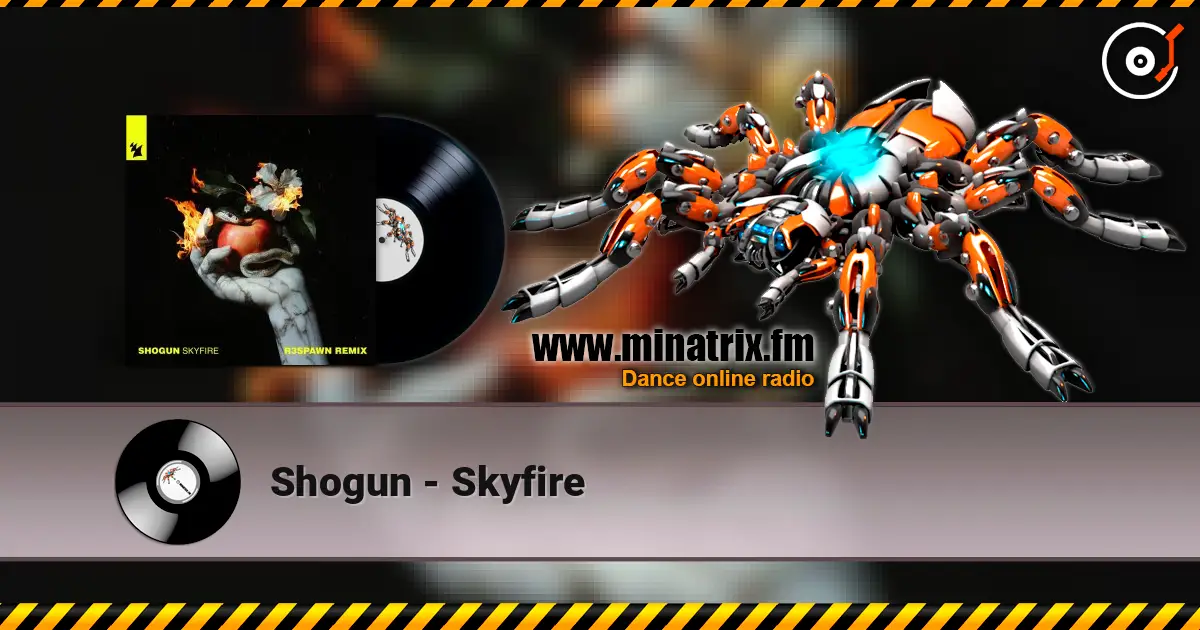 Shogun - Skyfire online in hoher Qualität hören | Minatrix.FM