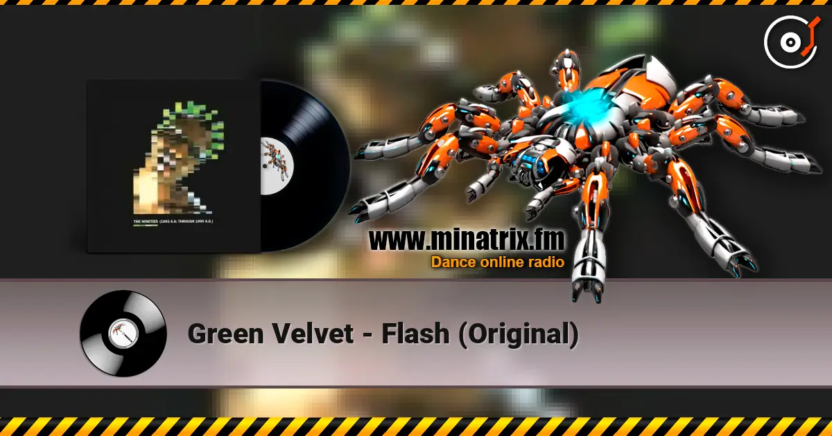 Green Velvet - Flash (Original) online in hoher Qualität hören | Minatrix.FM