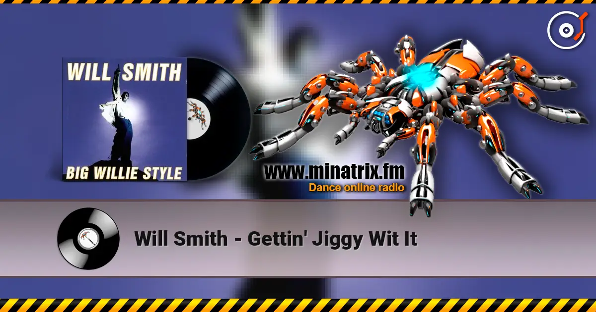 Will Smith - Gettin' Jiggy Wit It online in hoher Qualität hören | Minatrix.FM