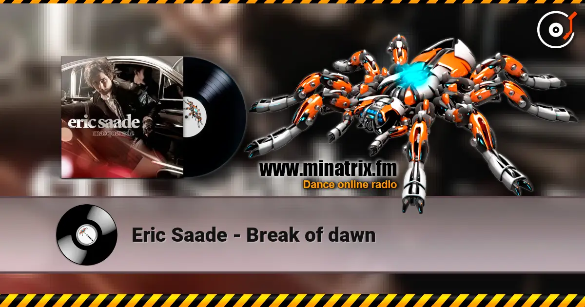 Eric Saade - Break of dawn online in hoher Qualität hören | Minatrix.FM