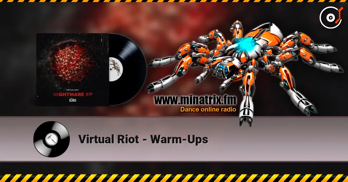 Virtual Riot - Warm-Ups online in hoher Qualität hören | Minatrix.FM