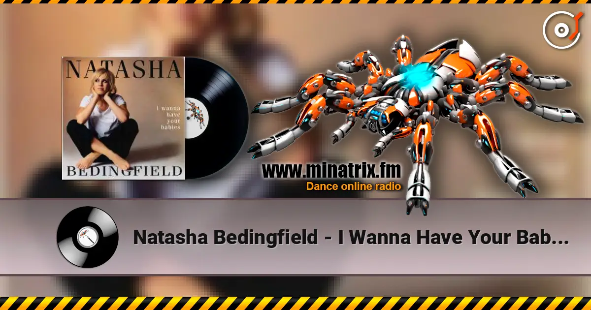 Natasha Bedingfield - I Wanna Have Your Babies (Snowflakes Remix) online in hoher Qualität hören | Minatrix.FM