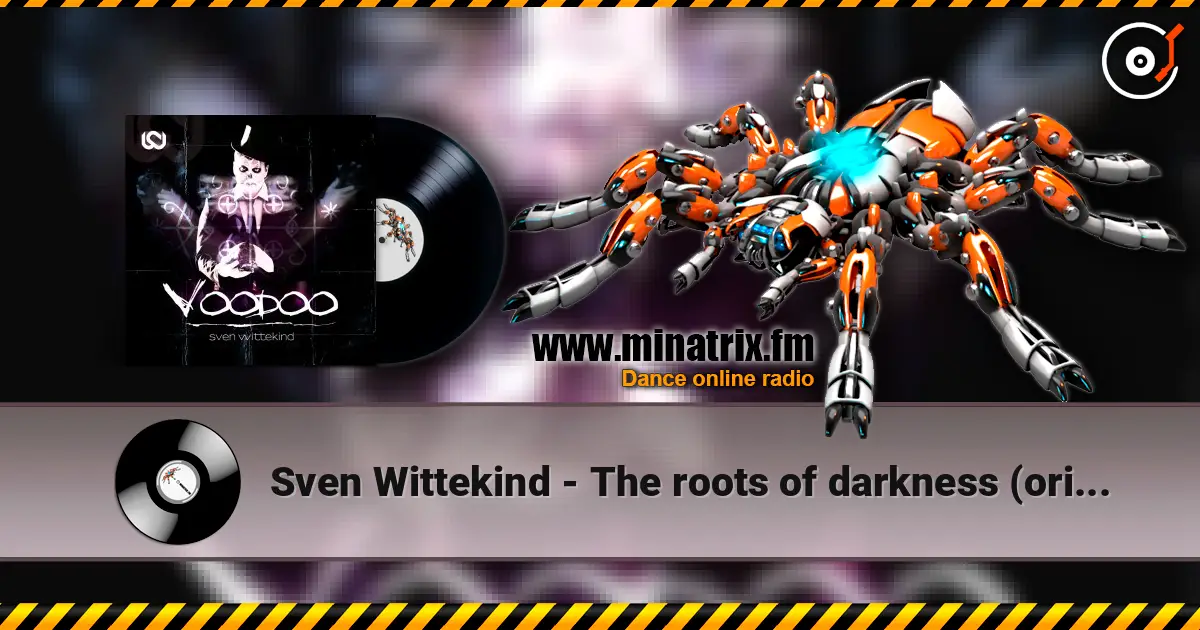 Sven Wittekind - The roots of darkness (original mix) online in hoher Qualität hören | Minatrix.FM