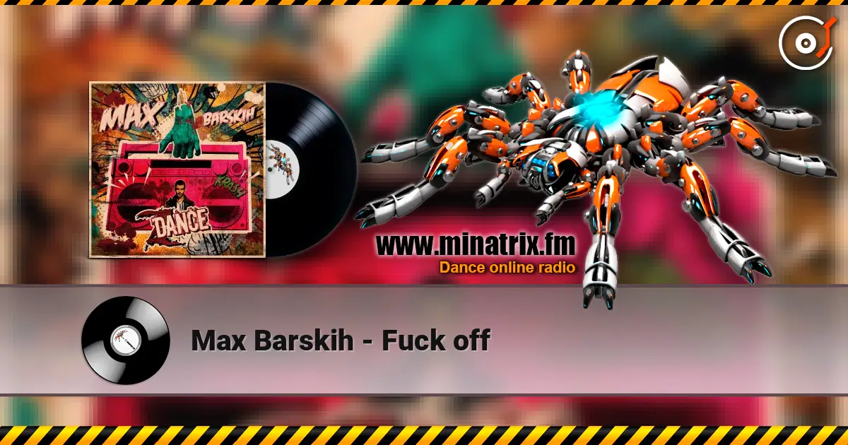 Max Barskih - Fuck off online in hoher Qualität hören | Minatrix.FM
