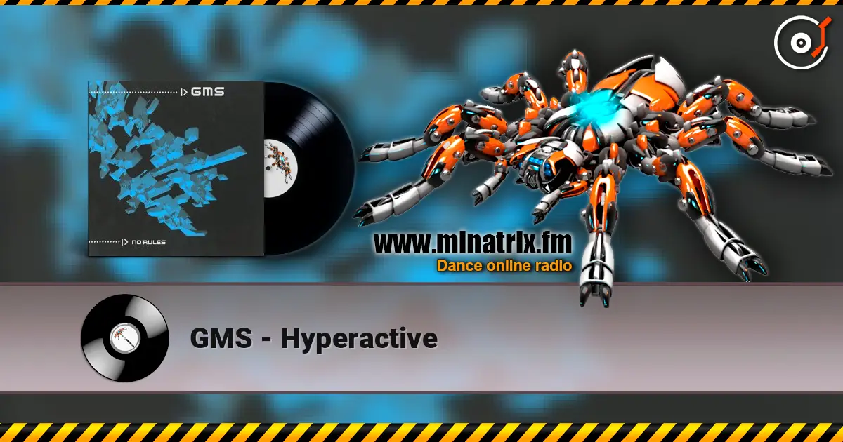 GMS - Hyperactive online in hoher Qualität hören | Minatrix.FM