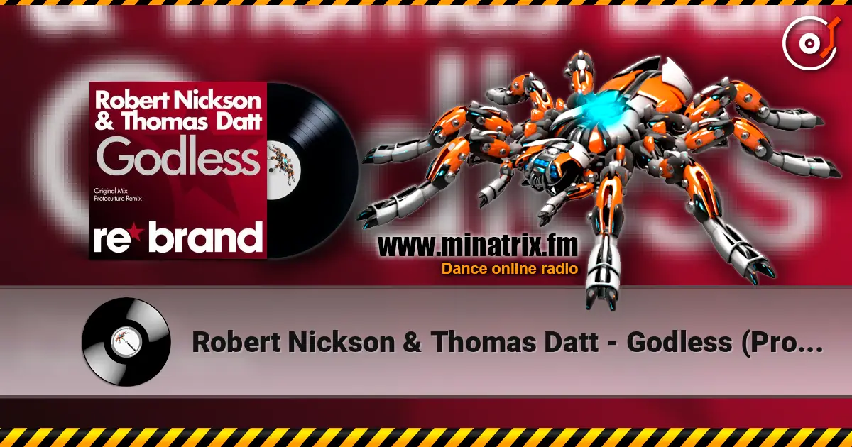 Robert Nickson & Thomas Datt - Godless (Protoculture Remix) online in hoher Qualität hören | Minatrix.FM