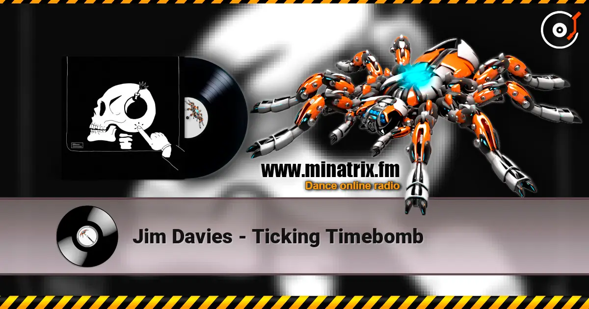 Jim Davies - Ticking Timebomb online in hoher Qualität hören | Minatrix.FM
