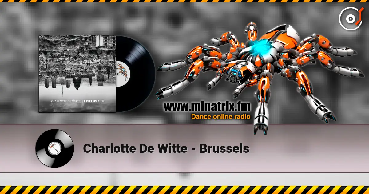 Charlotte De Witte - Brussels online in hoher Qualität hören | Minatrix.FM