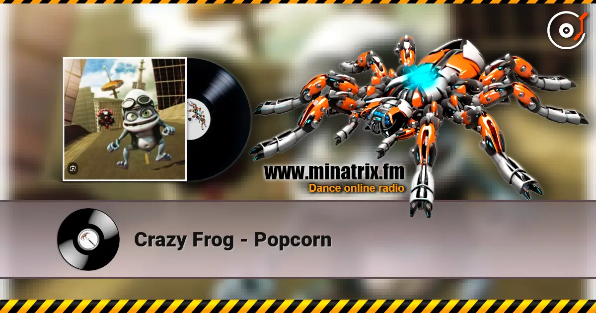 Crazy Frog - Popcorn online in hoher Qualität hören | Minatrix.FM