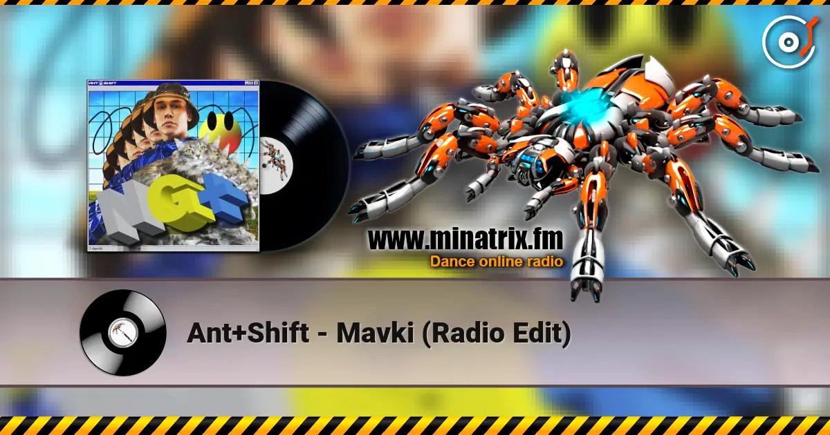 Ant+Shift - Mavki (Radio Edit) online in hoher Qualität hören | Minatrix.FM