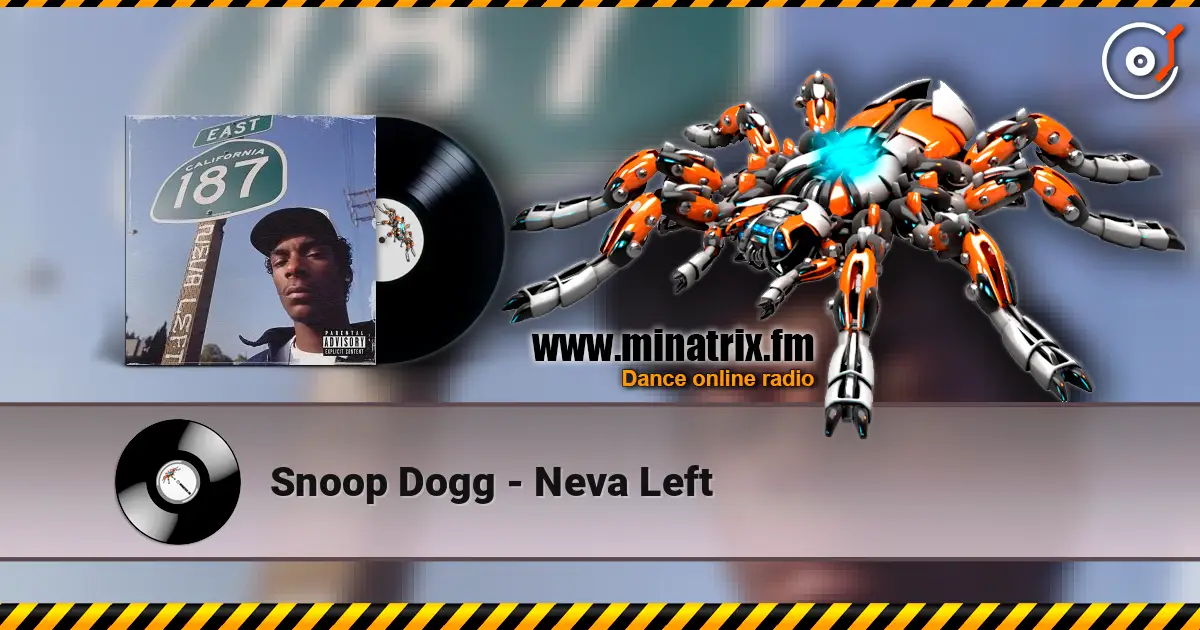 Snoop Dogg - Neva Left online in hoher Qualität hören | Minatrix.FM